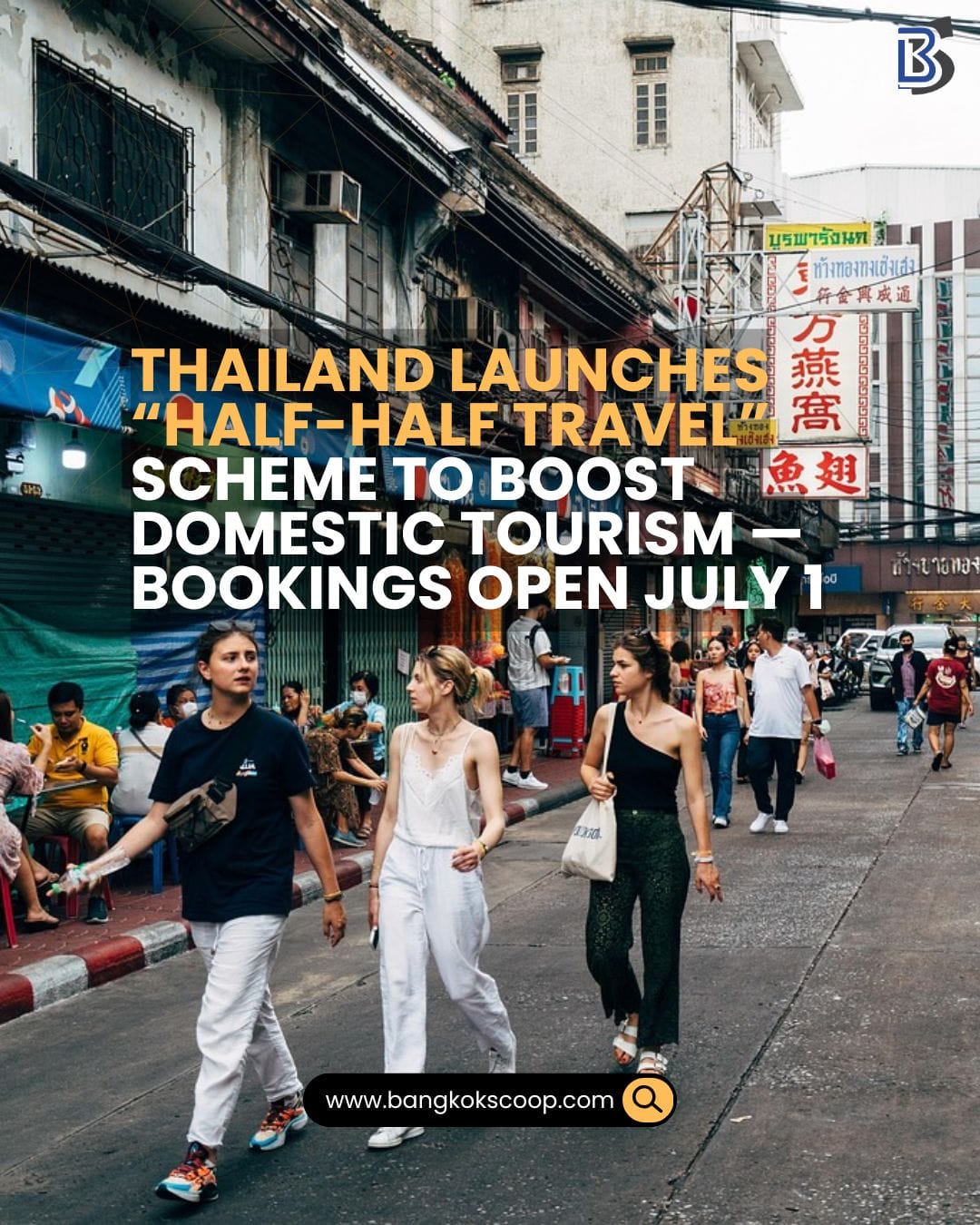 Thailand Launches “Half-Half Travel” Scheme to Boost Domestic Tourism — Bookings Open July 1