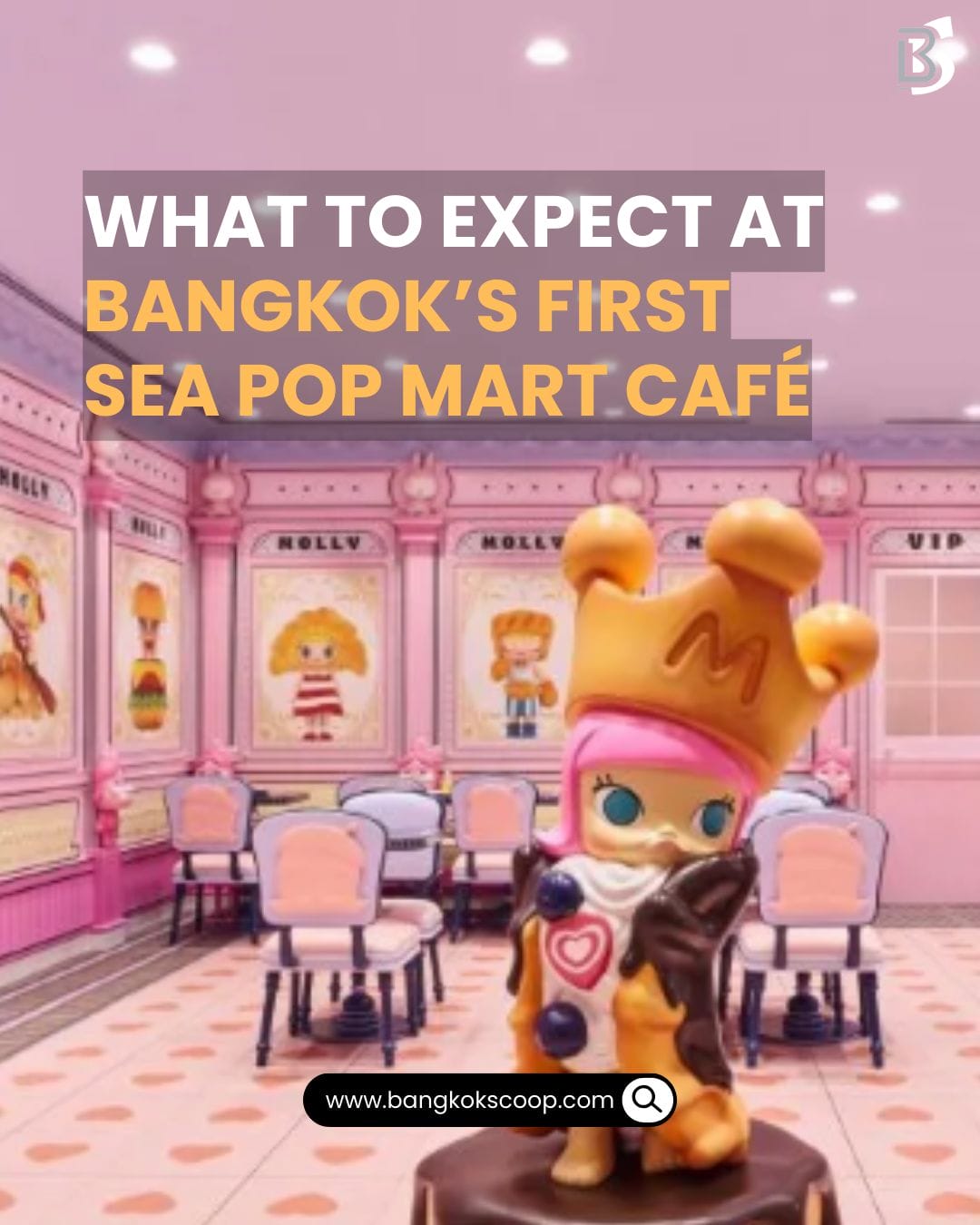 What to Expect at Bangkok’s First SEA POP MART Café
