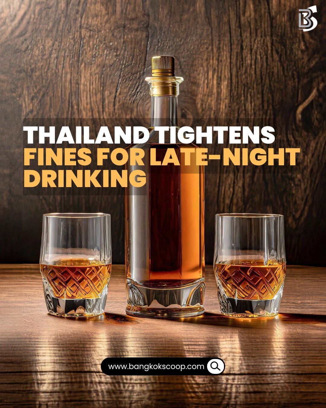 Thailand Tightens Fines for Late-Night Drinking