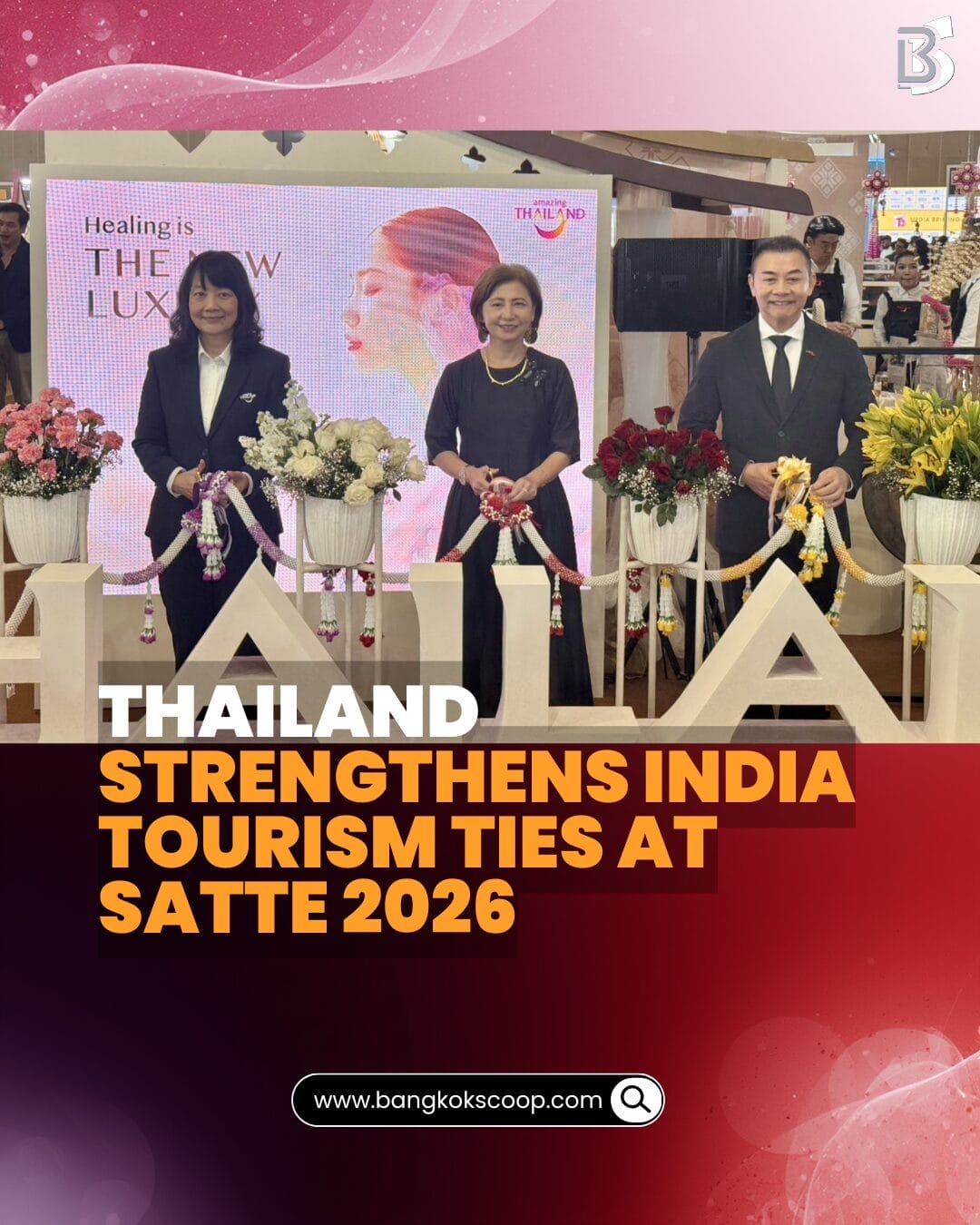 Thailand Strengthens India Tourism Ties at SATTE 2026