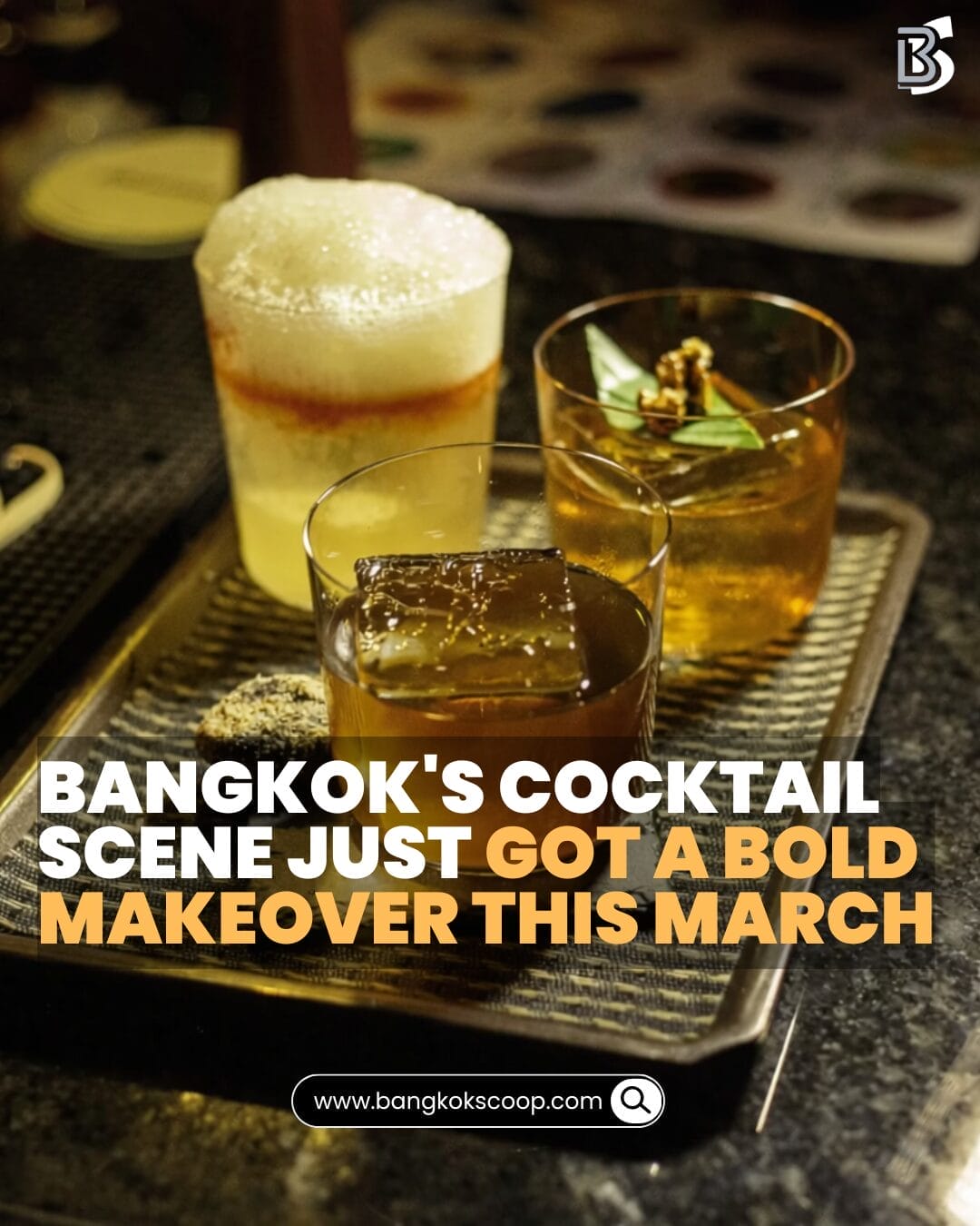 Bangkok's Cocktail Scene Just Got a Bold Makeover This March